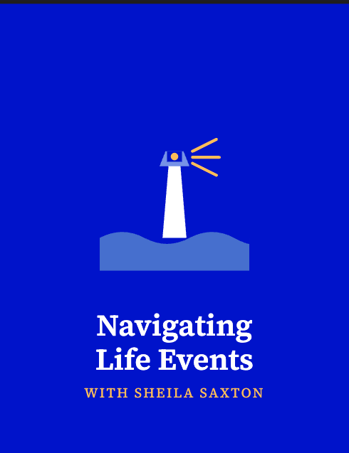 Navigating Life Events with Sheila Saxton logo